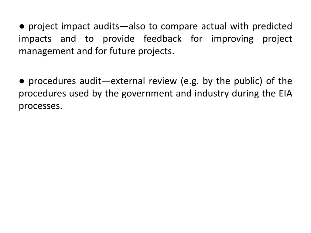 project impact audits also to compare actual with