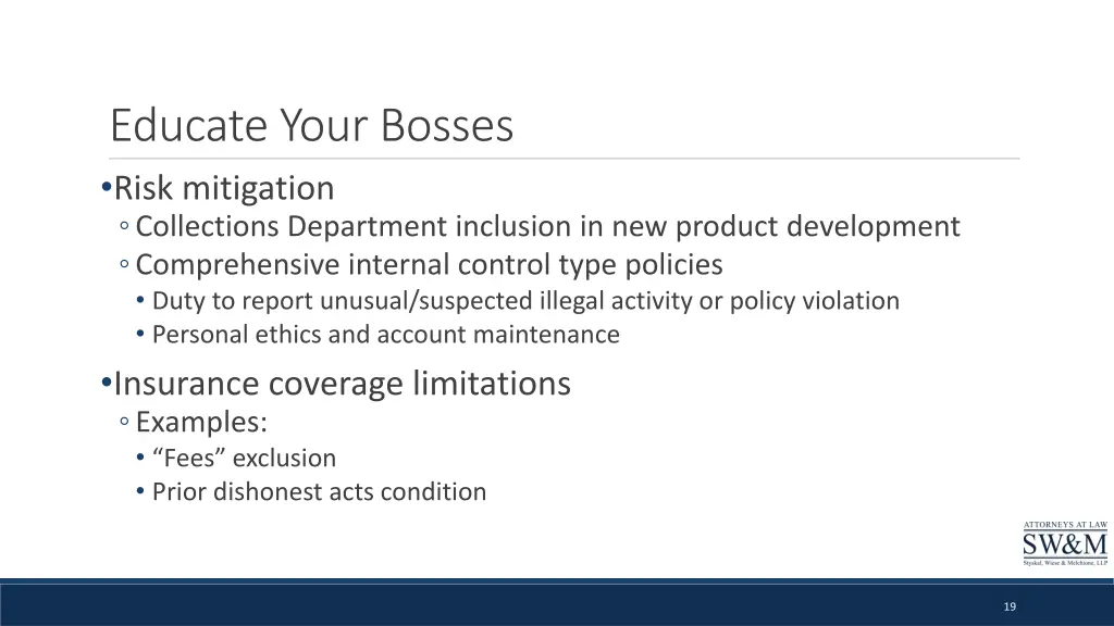 educate your bosses risk mitigation collections
