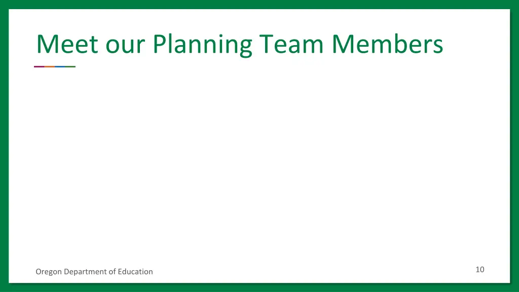 meet our planning team members