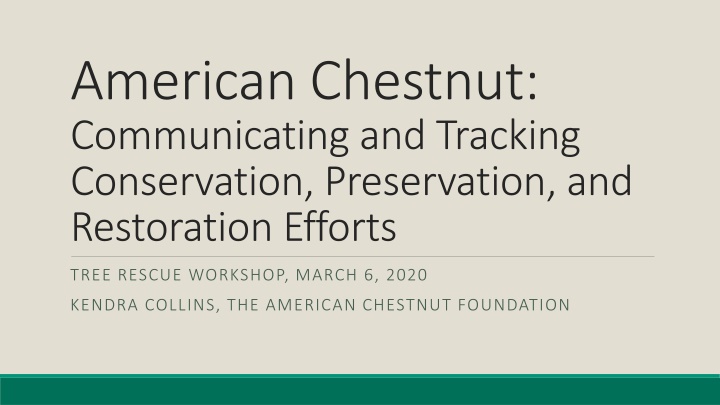 american chestnut communicating and tracking