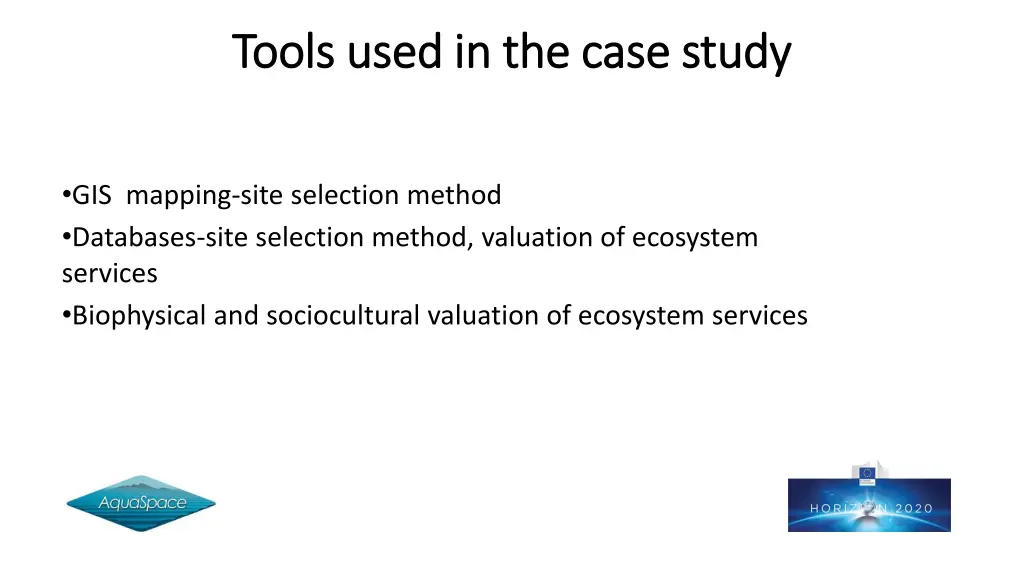 tools used in the case study tools used
