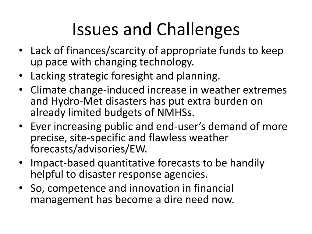 issues and challenges lack of finances scarcity