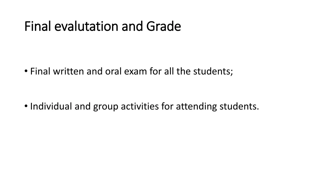 final final evalutation evalutation and grade