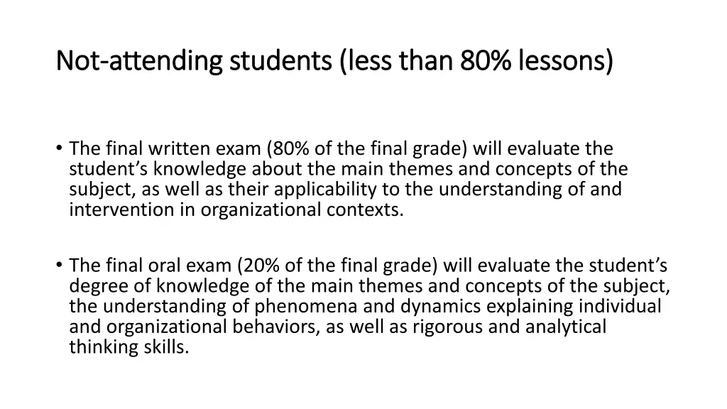 not not attending students less than 80 lessons