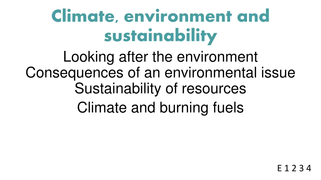 climate environment and sustainability looking