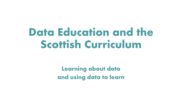 data education and the scottish curriculum