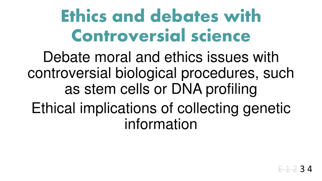 ethics and debates with controversial science