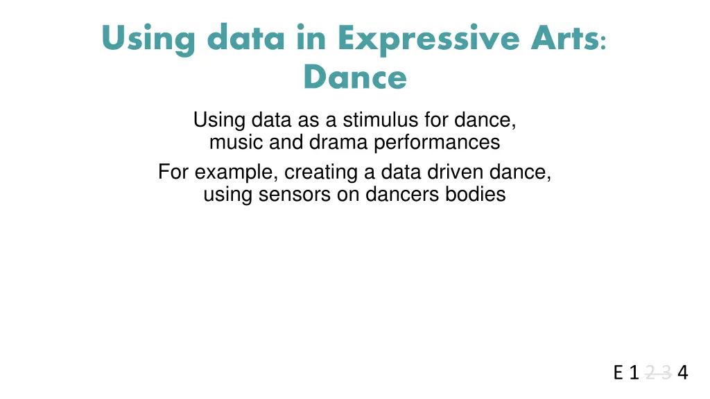 using data in expressive arts dance using data