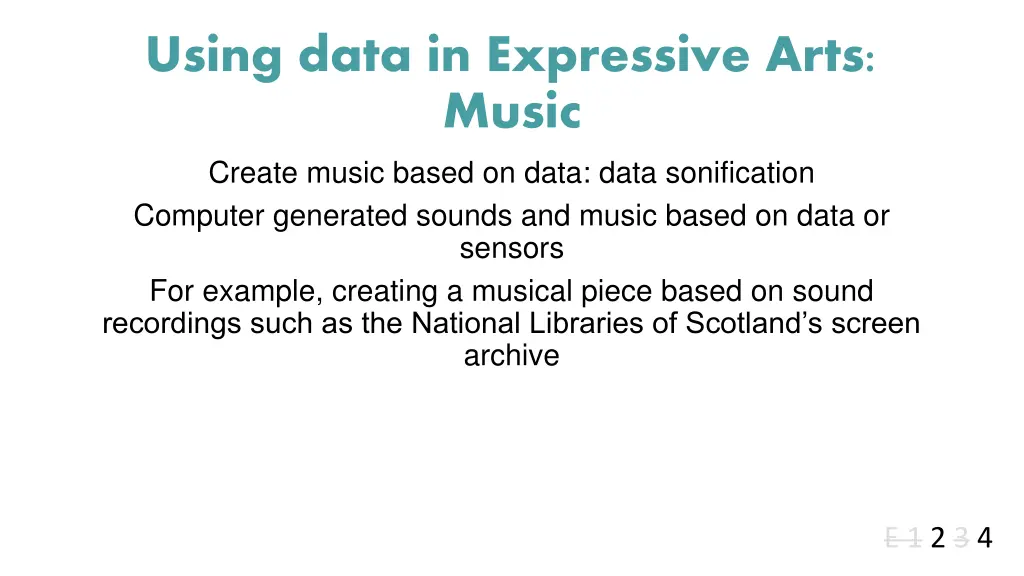 using data in expressive arts music create music
