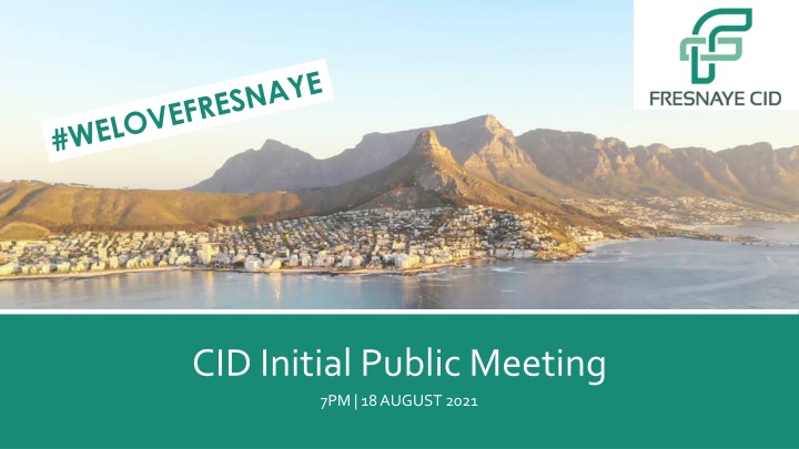 cid initial public meeting 7pm 18 august 2021