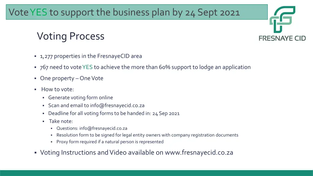 vote yes to support the business plan by 24 sept