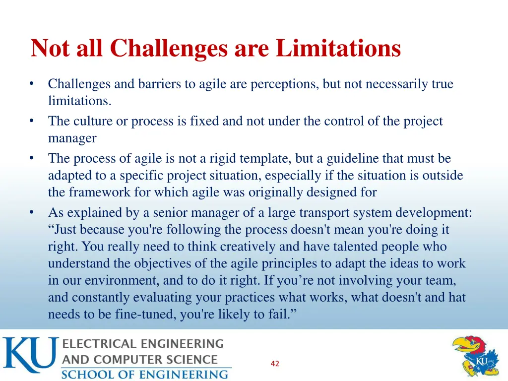 not all challenges are limitations