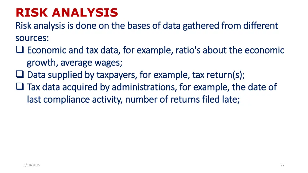 risk analysis risk analysis is done on the bases