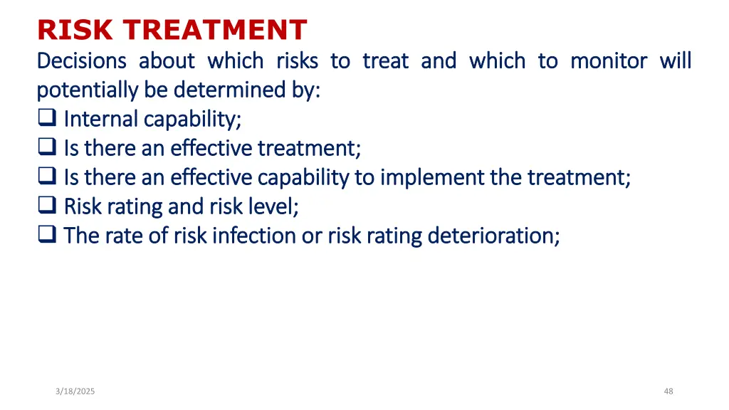 risk treatment decisions decisions about about
