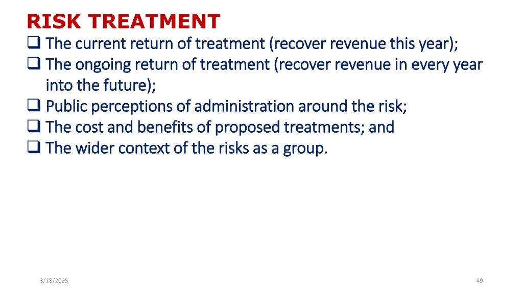 risk treatment the current return of treatment