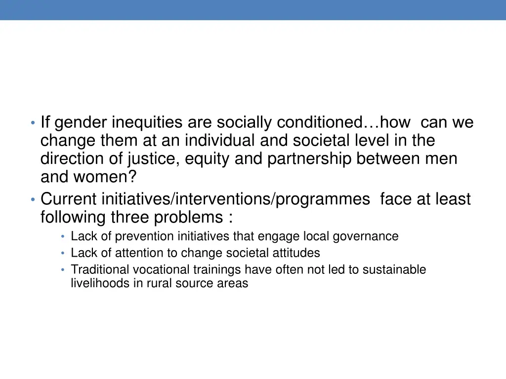 if gender inequities are socially conditioned