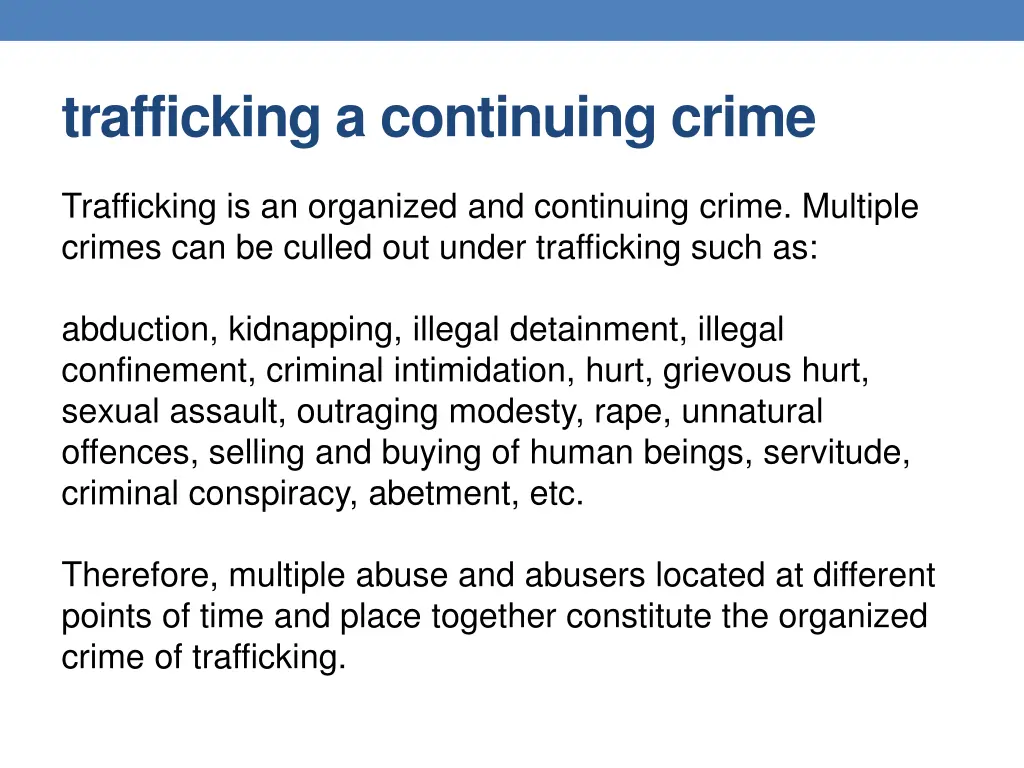 trafficking a continuing crime