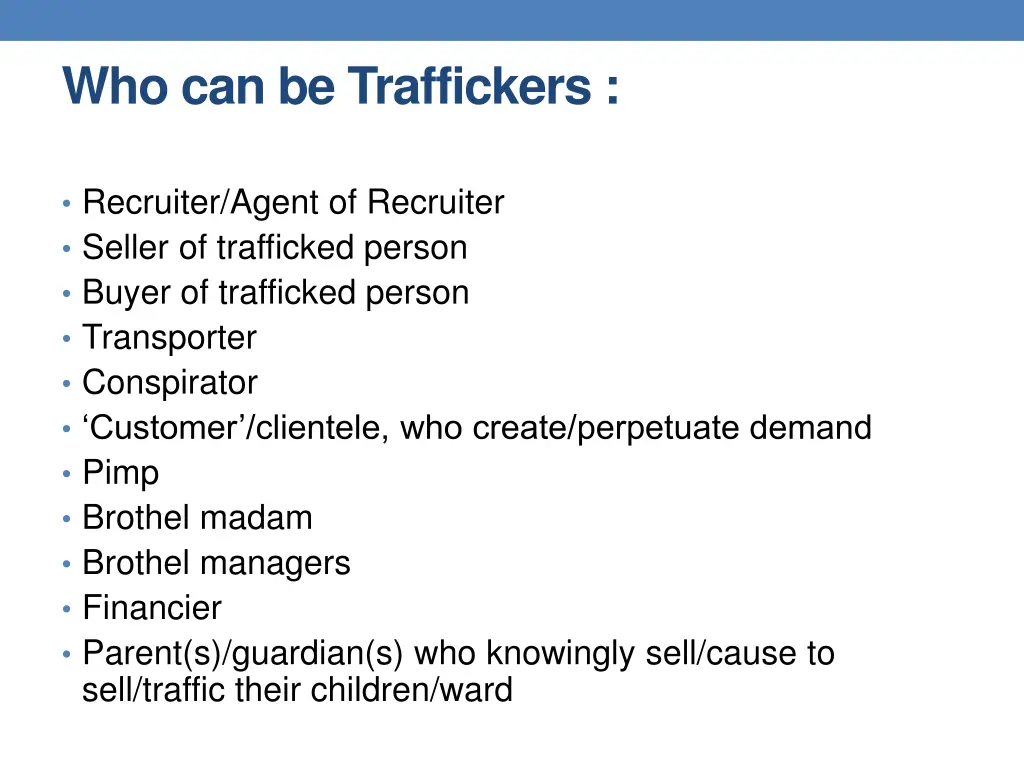 who can be traffickers