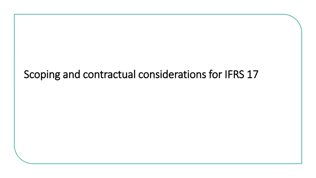 scoping and contractual considerations for ifrs