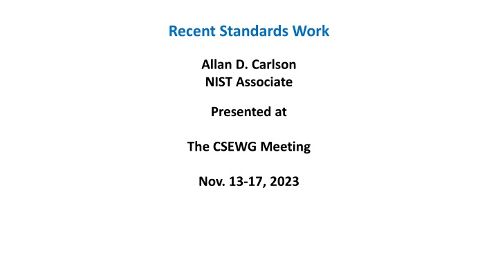 recent standards work