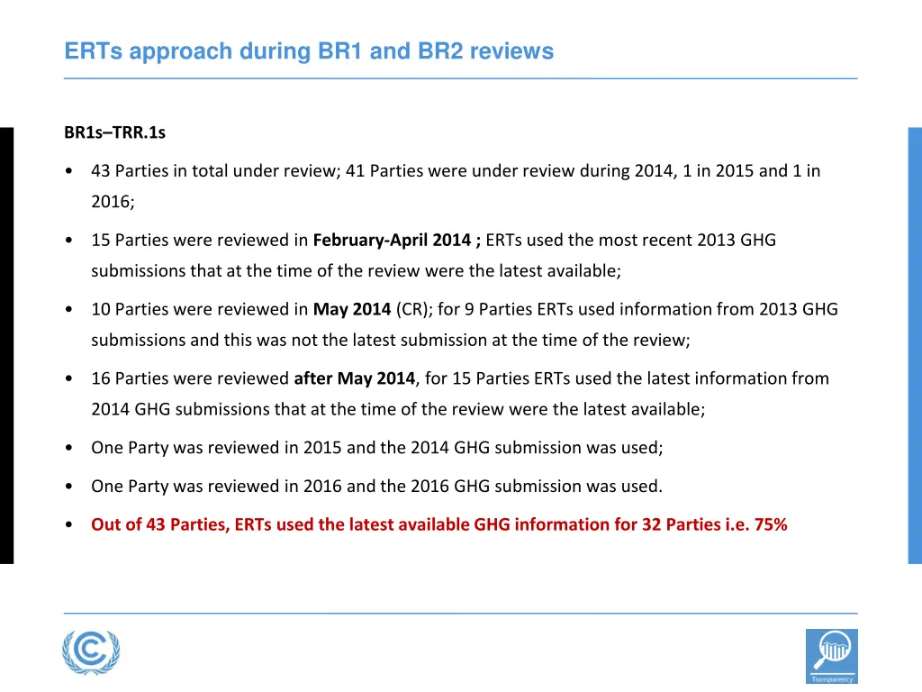 erts approach during br1 and br2 reviews
