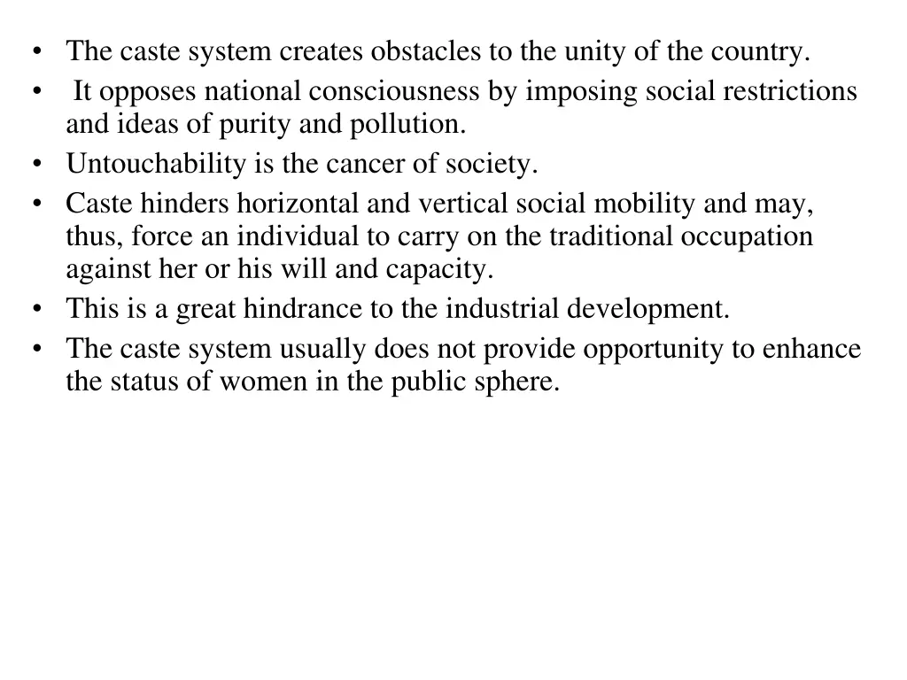 the caste system creates obstacles to the unity