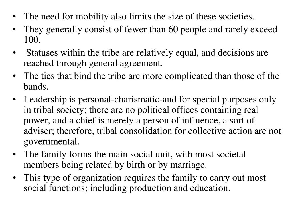 the need for mobility also limits the size