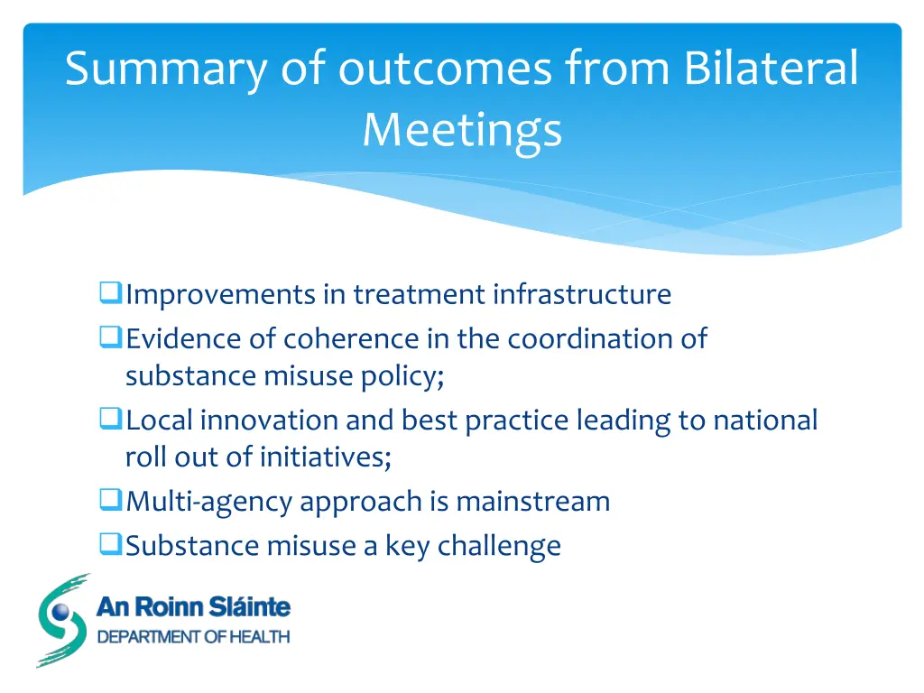 summary of outcomes from bilateral meetings