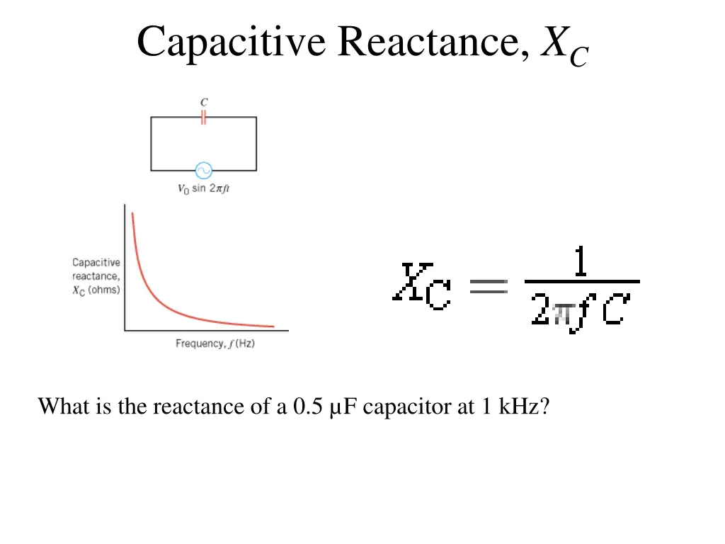 capacitive reactance x c