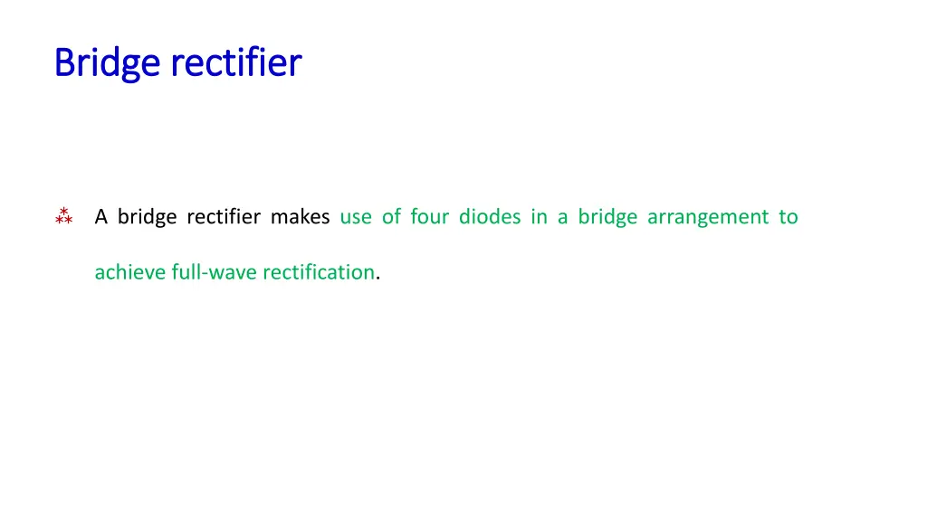 bridge rectifier bridge rectifier