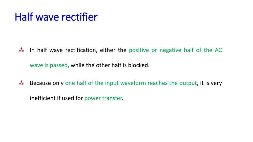 half wave rectifier half wave rectifier
