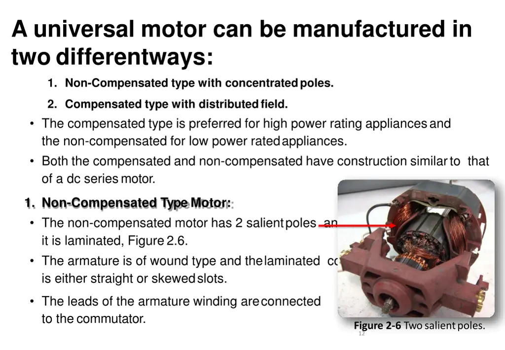 a universal motor can be manufactured
