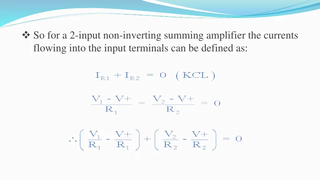 so for a 2 input non inverting summing amplifier