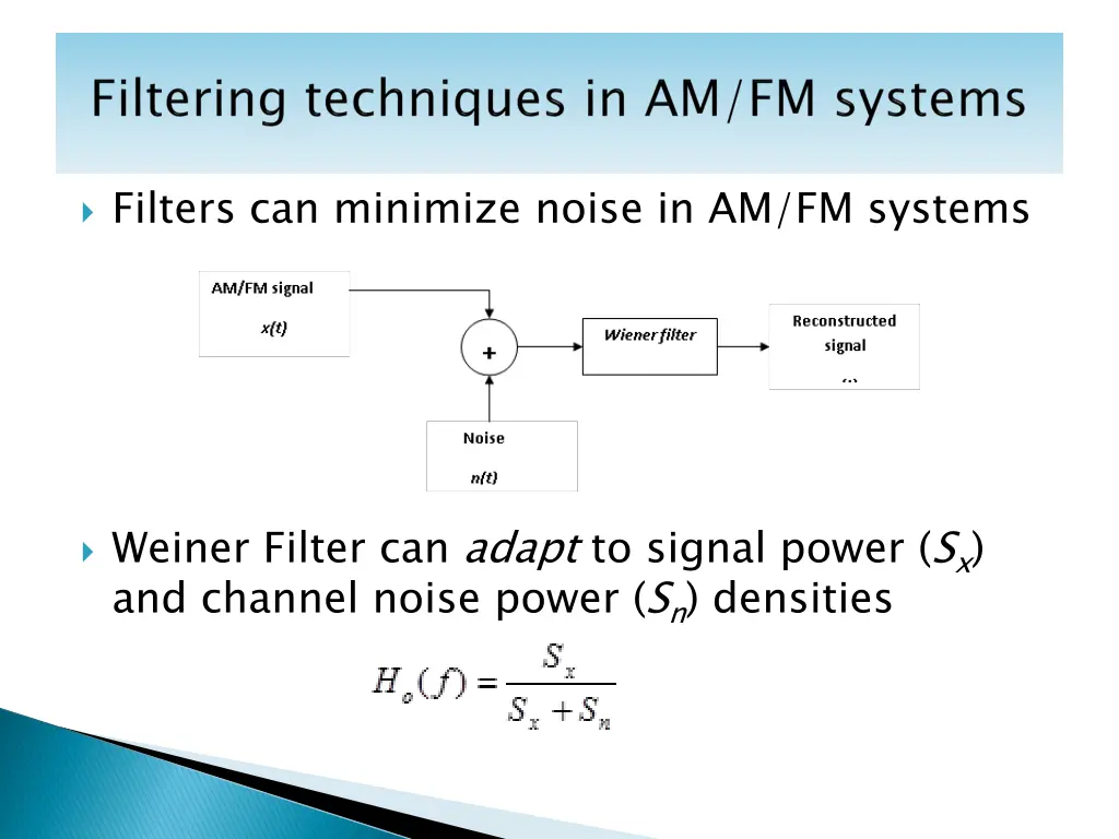 filters can minimize noise in am fm systems