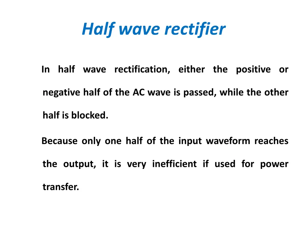 half wave rectifier