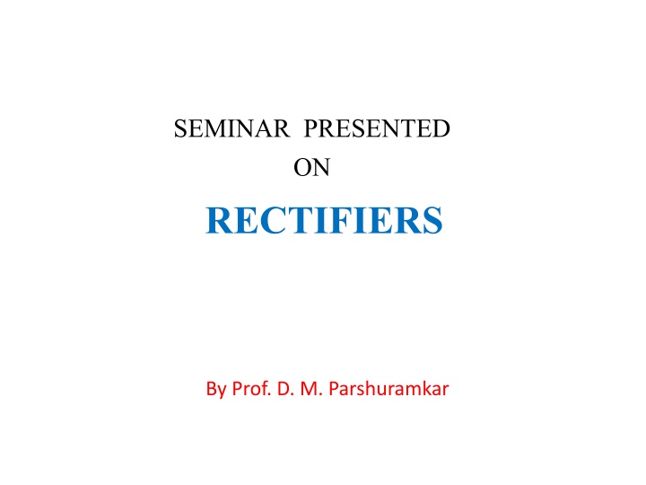 seminar presented on rectifiers