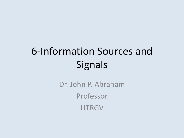 6 information sources and signals