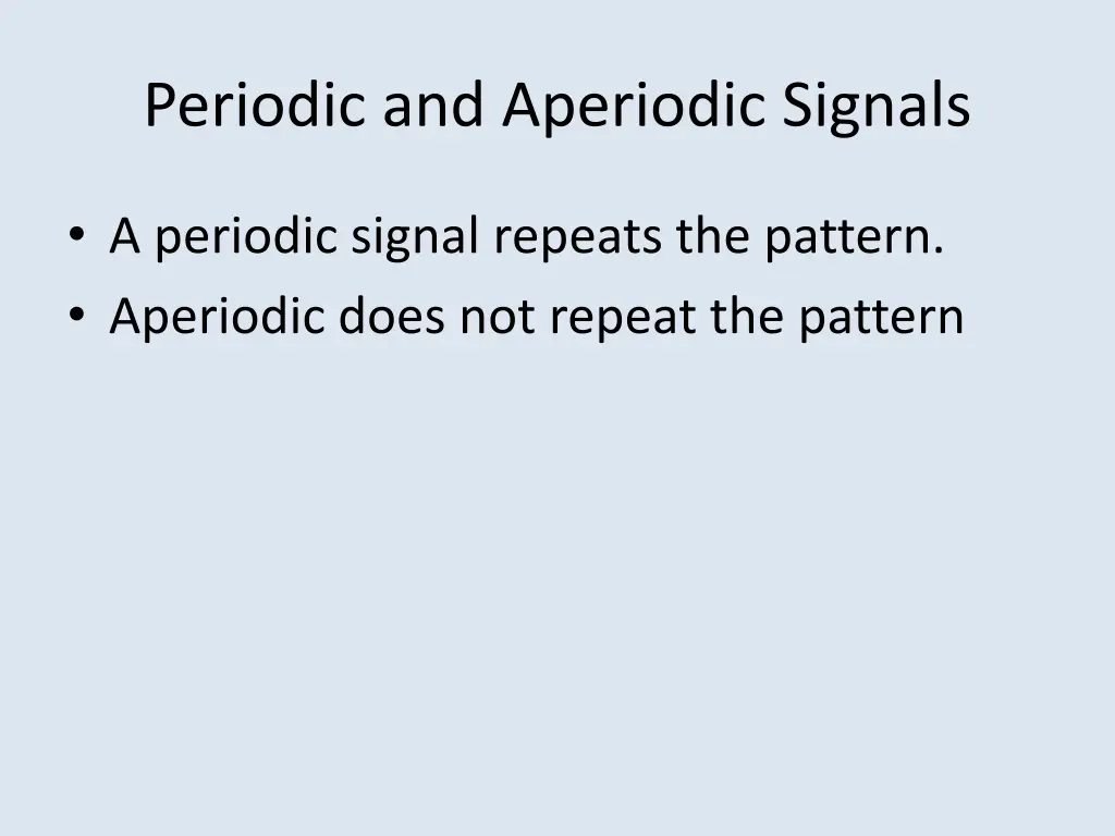 periodic and aperiodic signals