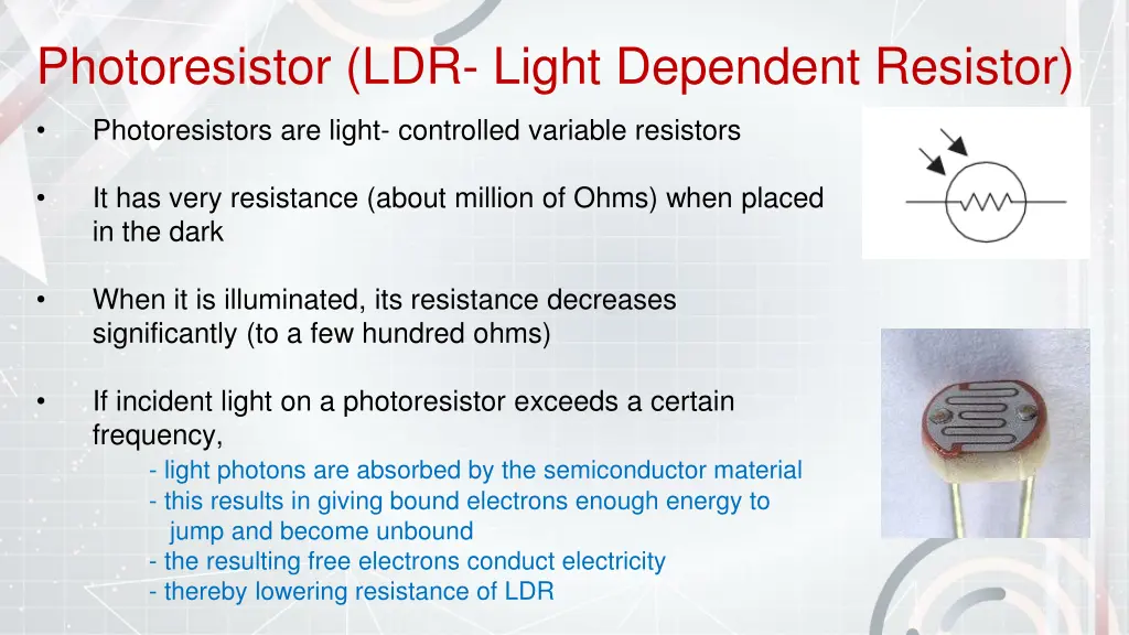 photoresistor ldr light dependent resistor