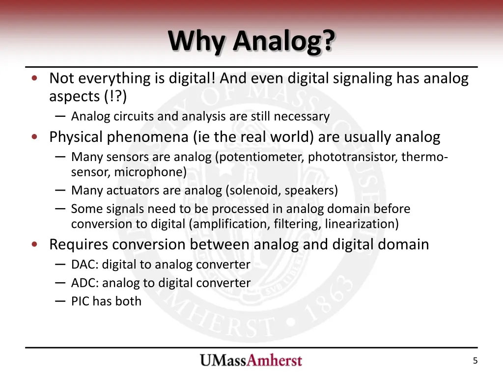 why analog