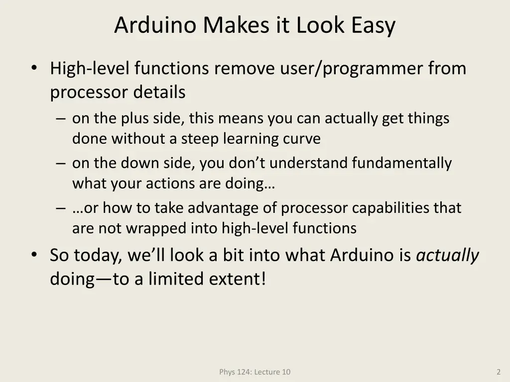 arduino makes it look easy