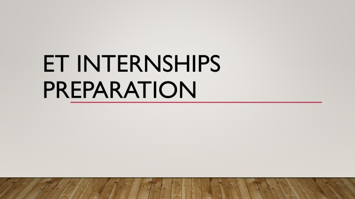et internships preparation