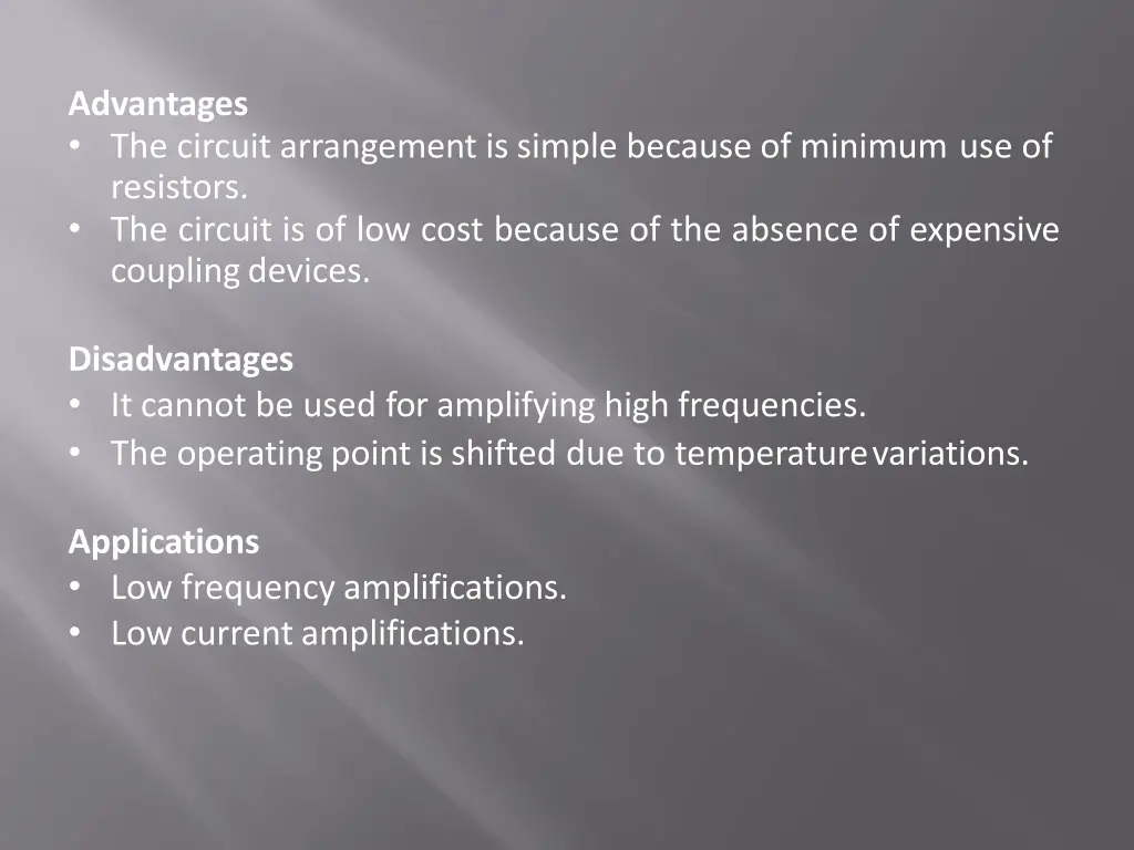 advantages the circuit arrangement is simple