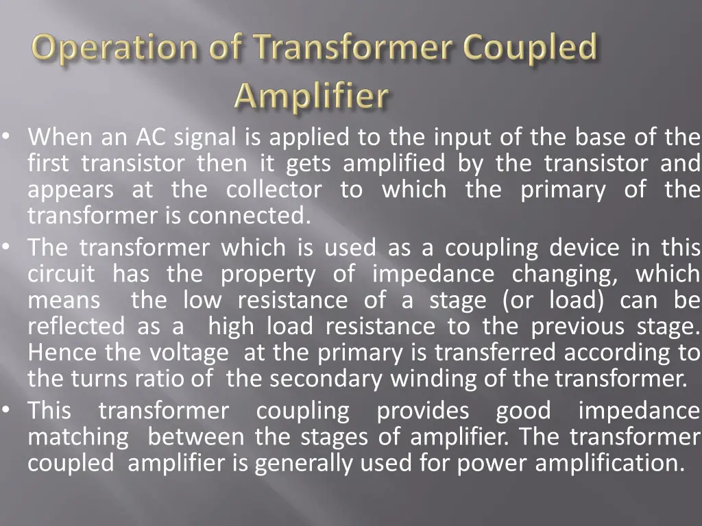 when an ac signal is applied to the input