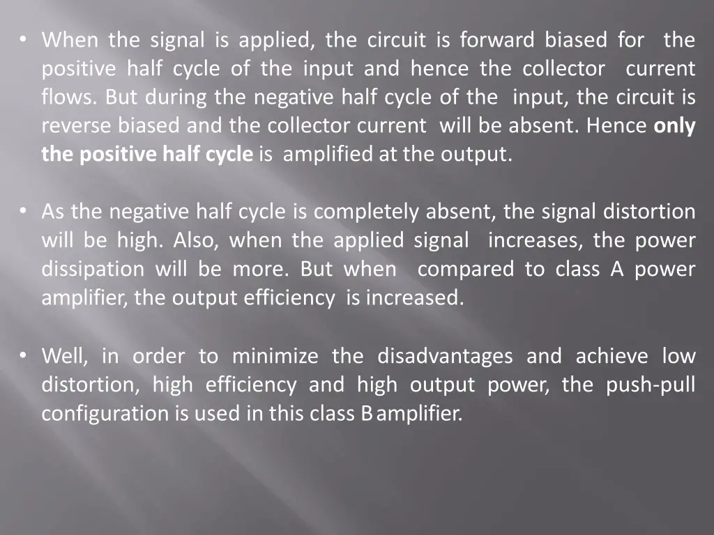 when the signal is applied the circuit is forward
