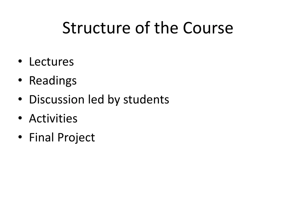 structure of the course