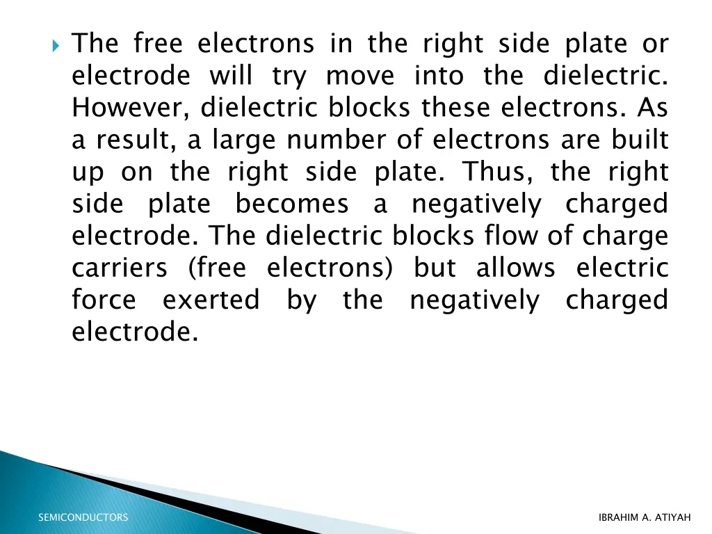 the free electrons in the right side plate