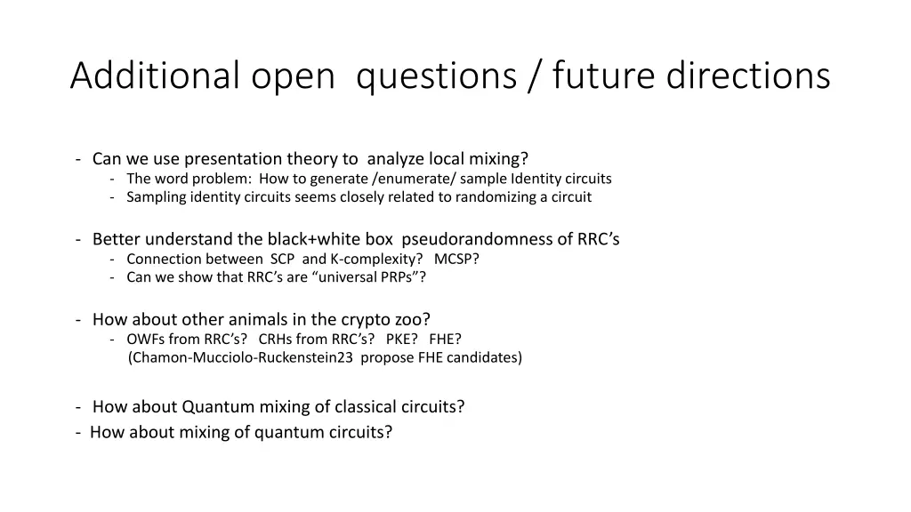additional open questions future directions