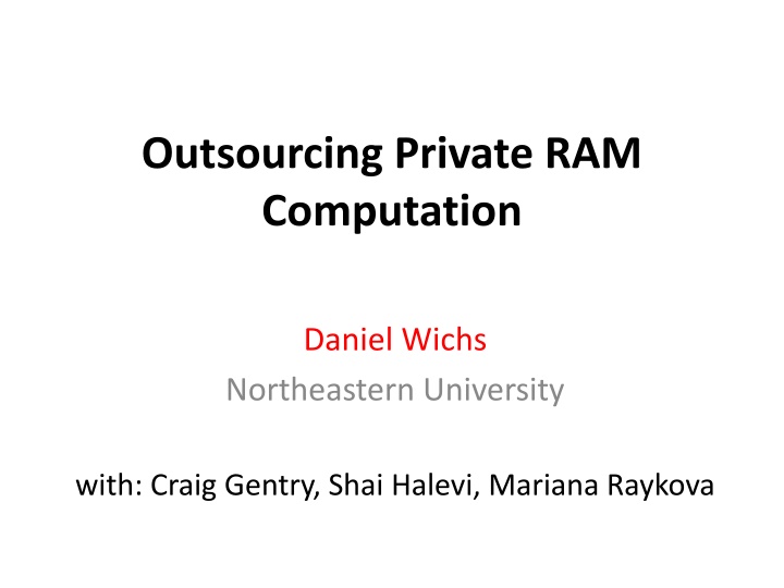 outsourcing private ram computation