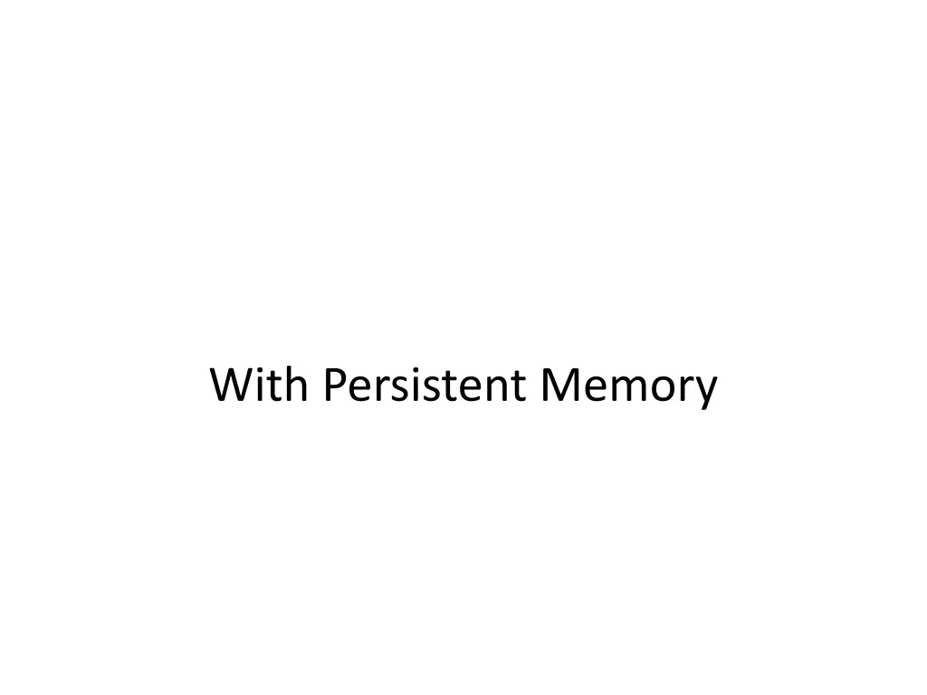 with persistent memory